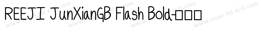 REEJI JunXianGB Flash Bold字体转换